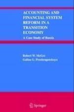 Accounting and Financial System Reform in a Transition Economy: A Case Study of Russia