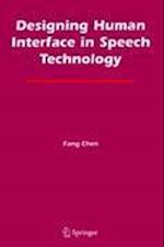 Designing Human Interface in Speech Technology