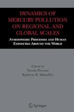 Dynamics of Mercury Pollution on Regional and Global Scales