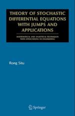Theory of Stochastic Differential Equations with Jumps and Applications