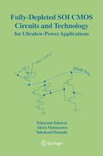 Fully-Depleted SOI CMOS Circuits and Technology for Ultralow-Power Applications