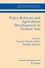 Policy Reforms and Agriculture Development in Central Asia
