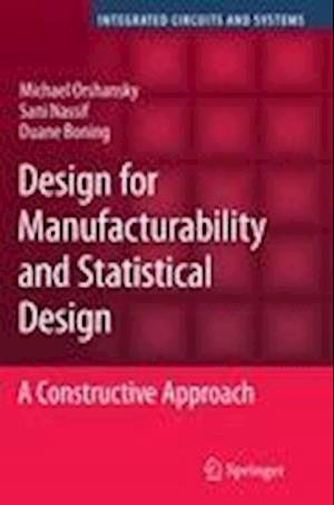 Design for Manufacturability and Statistical Design