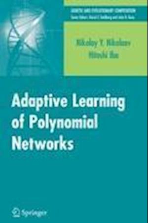 Adaptive Learning of Polynomial Networks