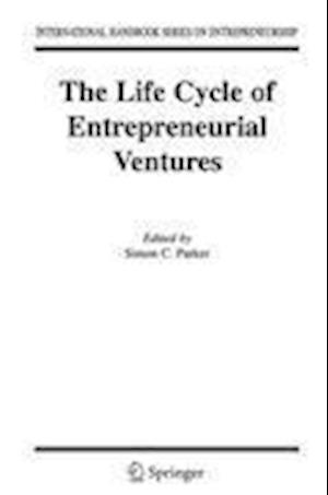 The Life Cycle of Entrepreneurial Ventures