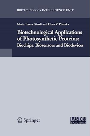 Biotechnological Applications of Photosynthetic Proteins