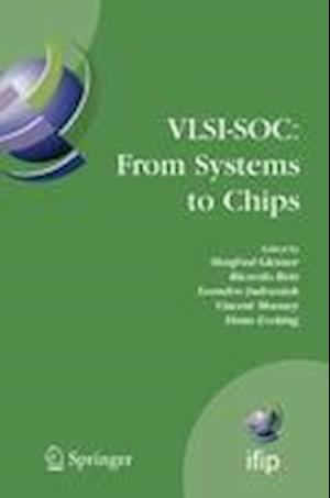 VLSI-SOC: From Systems to Chips