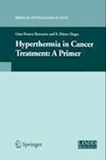 Hyperthermia In Cancer Treatment: A Primer