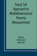 Fuzzy Set Approach to Multidimensional Poverty Measurement