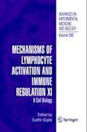 Mechanisms of Lymphocyte Activation and Immune Regulation XI