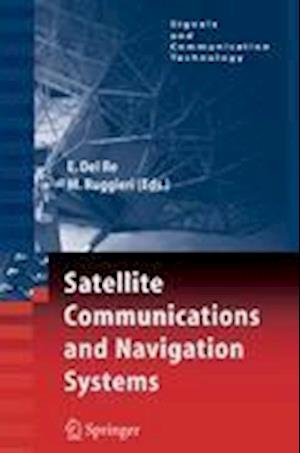 Satellite Communications and Navigation Systems