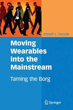Moving Wearables into the Mainstream
