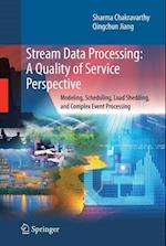 Stream Data Processing: A Quality of Service Perspective