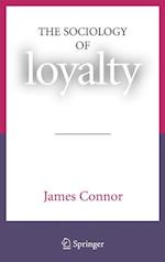 The Sociology of Loyalty