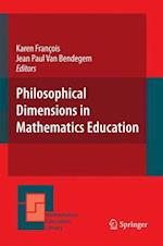 Philosophical Dimensions in Mathematics Education