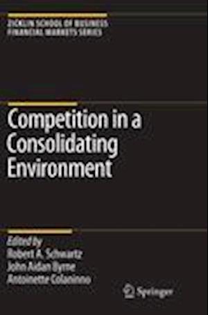 Competition in a Consolidating Environment