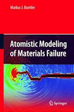 Atomistic Modeling of Materials Failure