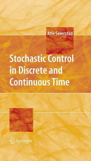 Stochastic Control in Discrete and Continuous Time