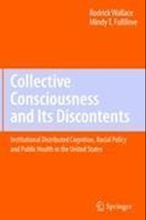 Collective Consciousness and Its Discontents: