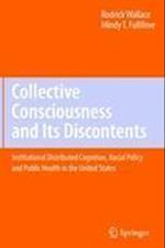 Collective Consciousness and Its Discontents:
