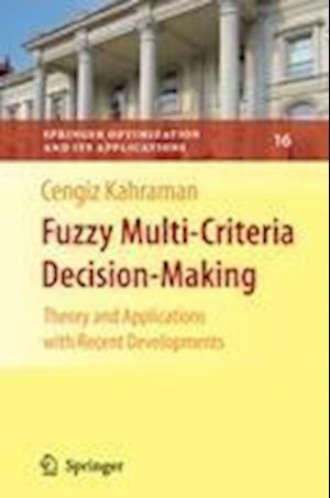 Fuzzy Multi-Criteria Decision Making