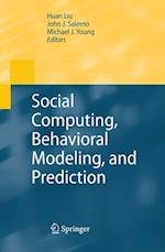 Social Computing, Behavioral Modeling, and Prediction