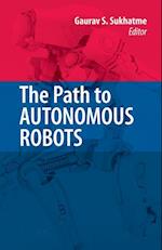 The Path to Autonomous Robots
