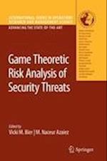 Game Theoretic Risk Analysis of Security Threats