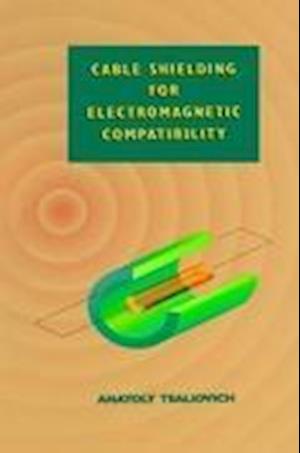 Cable Shielding for Electromagnetic Compatibility