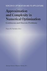 Approximation and Complexity in Numerical Optimization