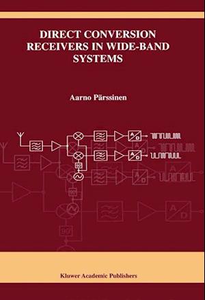 Direct Conversion Receivers in Wide-Band Systems