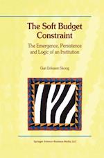 The Soft Budget Constraint — The Emergence, Persistence and Logic of an Institution