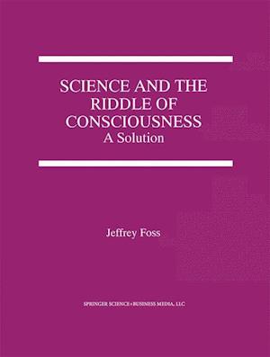 Science and the Riddle of Consciousness