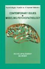 Contemporary Issues in Modeling Psychopathology