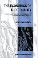 The Economics of Audit Quality