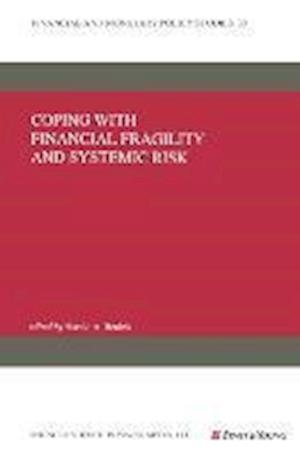 Coping with Financial Fragility and Systemic Risk