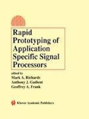 Rapid Prototyping of Application Specific Signal Processors