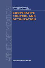 Cooperative Control and Optimization