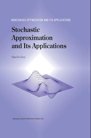 Stochastic Approximation and Its Applications