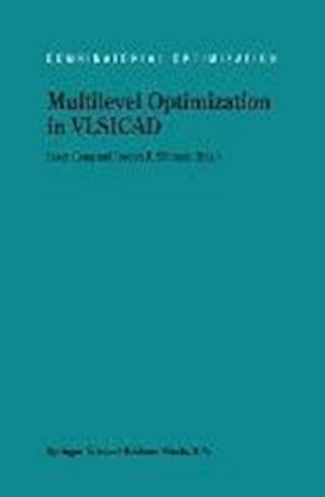 Multilevel Optimization in VLSICAD