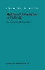 Multilevel Optimization in VLSICAD
