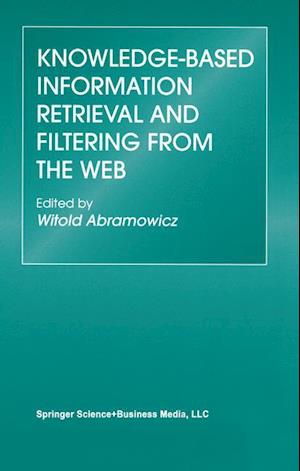 Knowledge-Based Information Retrieval and Filtering from the Web