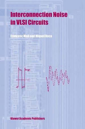 Interconnection Noise in VLSI Circuits