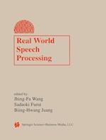 Real World Speech Processing