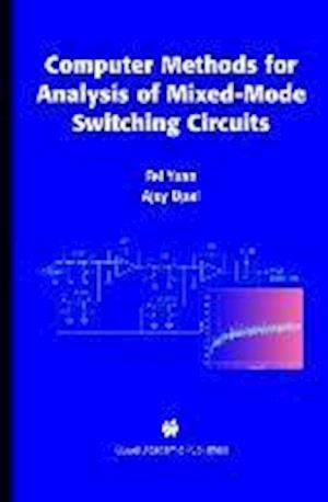 Computer Methods for Analysis of Mixed-Mode Switching Circuits