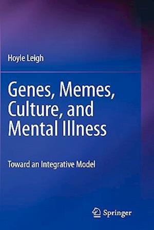 Genes, Memes, Culture, and Mental Illness