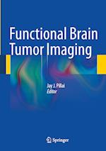 Functional Brain Tumor Imaging