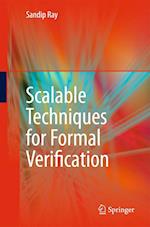 Scalable Techniques for Formal Verification