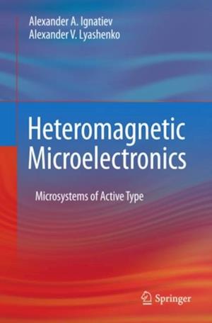 Heteromagnetic Microelectronics