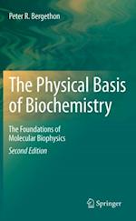 Physical Basis of Biochemistry